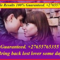 Bring back lost lover same day +27655765355 never leave me effective love spells Get back your lover